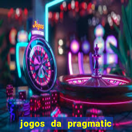 jogos da pragmatic que mais pagam